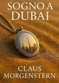 Claus Morgenstern - Sogno a Dubai (2025)