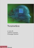 Andrea Lavazza, Giuseppe Sartori (a cura di) - Neuroetica (2011)