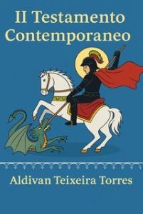 Aldivan Teixeira Torres – Il Testamento Contemporaneo (2025) Aldivan Teixeira Torres – Il Testamento Contemporaneo (2025)