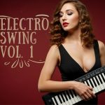 img The Lady & The Dappers - Electro Swing Vol. 1 (2025) FLAC