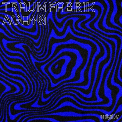 Miglio – Traumfabrik Again [24-bit Hi-Res] (2025) MP3/FLAC
