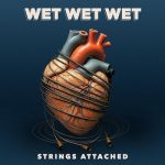 img Wet Wet Wet - Strings Attached (2025) .mp3 - 320 kbps