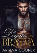 Ariana Cooper - Le Cronache dei Vetrov Vol. 1. Legata alla Bratva (2025)