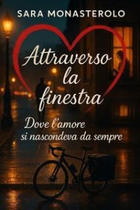 Sara Monasterolo – Attraverso la finestra (2025)