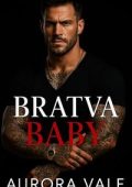 Aurora Vale - Bratva Baby (2025)