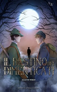 Alleyn Wren – Anime in attesa Vol. 2. Il destino dei dimenticati (2025)