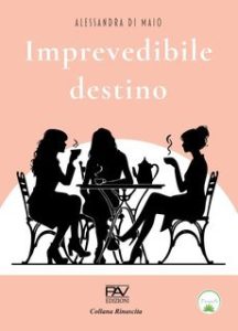 Alessandra Di Maio – Imprevedibile destino (2025) Alessandra Di Maio – Imprevedibile destino (2025)