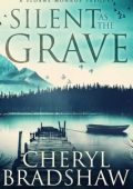 Cheryl Bradshaw - Sloane Monroe Vol. 0.5. Silent as the Grave (2025)