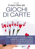 Elvio Fantini - Il maxi libro dei giochi di carte (2013)