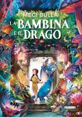 Megi Bulla - La bambina e il drago (2025)
