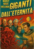 Manly Wade Wellman - Giganti dall’Eternità (2025)