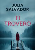Julia Salvador - Ti Troverò (2025)