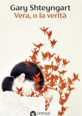 Gary Shteyngart - Vera, o la verità (2025)