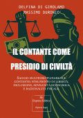 Delfina Di Girolamo, Massimo Duronio - Il contante come presidio di civiltà (2025)