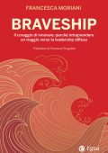 Francesca Moriani - Braveship. Il coraggio di innovare (2025)