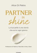 Alice Di Pietro - Partner in shine (2025)
