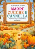 Isabelle Popp - Amore, zucche e cannella (2025)
