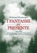 Wolfram Eilenberger - I fantasmi del presente (2025)
