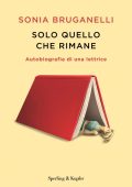 Sonia Bruganelli - Solo quello che rimane (2025)