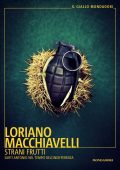 Loriano Macchiavelli - Strani frutti (2025)