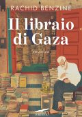 Rachid Benzine - Il libraio di Gaza (2025)