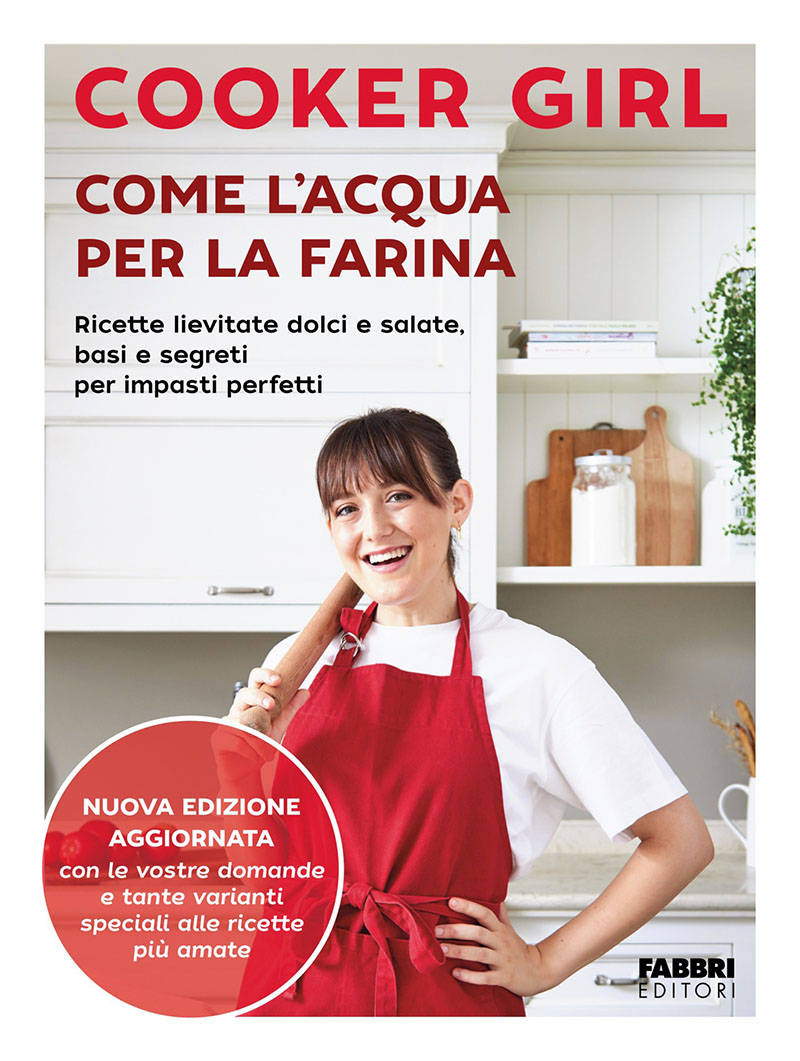 Cooker Girl – Come l’acqua per la farina. Nuova edizione aggiornata (2025)