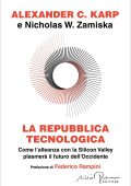 Alexander C. Karp, Nicholas W. Zamiska - La repubblica tecnologica (2025)