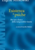 Eugène Minkowski - Esistenza e psiche (2025)