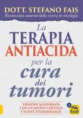 Stefano Fais - La terapia antiacida per la cura dei tumori (2024)