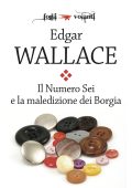 Edgar Wallace - Il Numero Sei e la maledizione dei Borgia (2023)