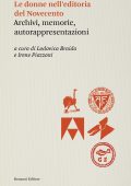 Lodovica Braida, Irene Piazzoni (a cura di) - Le donne nell’editoria del Novecento (2025)