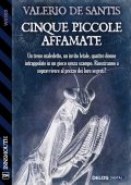 Valerio De Santis - Cinque piccole affamate (2025)