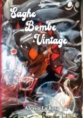 Alessio La Rosa - Saghe Bombe Vintage (2025)