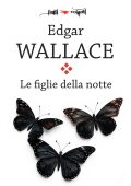 Edgar Wallace - Le figlie della notte (2025)