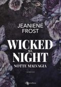 Jeaniene Frost - Night Rebel Vol. 3. Wicked All Night. Notte malvagia (2025)