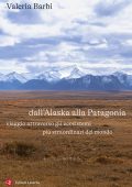 Valeria Barbi - Dall'Alaska alla Patagonia (2025)