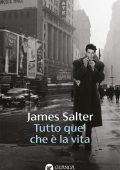 James Salter - Tutto quel che è la vita (2025)