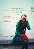 Hélène Grémillon - Il confidente (2012)