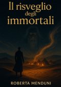 Roberta Menduni - Vampiri Millenari Vol. 8. Il risveglio degli immortali (2025)