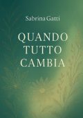 Gatti Sabrina - Quando tutto cambia (2025)