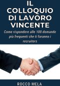 Rocco Mela - Il colloquio di lavoro vincente (2025)