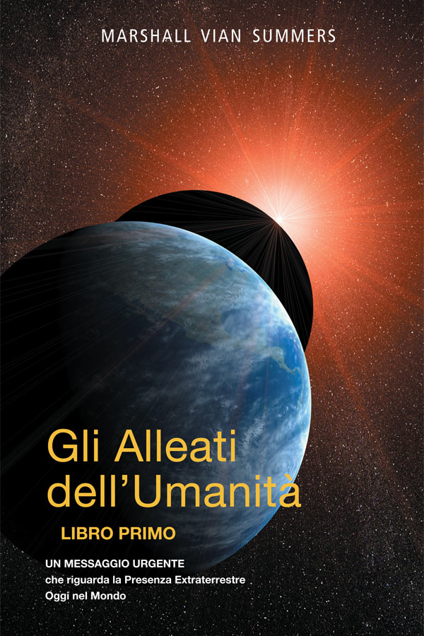 Marshall Vian Summers – Gli alleati dell’umanità, libro primo (2013)