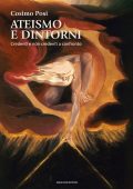 Cosimo Posi - Ateismo e dintorni. Credenti e non credenti a confronto (2025)