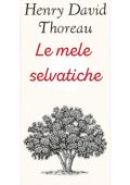 Henry David Thoreau - Le mele selvatiche (2025)