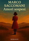 Marco Saccomani - Amori sospesi (2025)