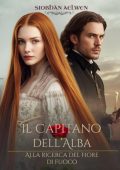 Siobhàn Aelwen - Tra l’Onore e la Redenzione Vol. 3. Il Capitano dell’Alba (2025)