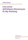 Giulia Zanon - Una storia dell’Atlante Mnemosyne di Aby Warburg (2025)