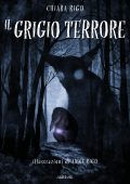 Chiara Rigo - Il Grigio Terrore (2025)