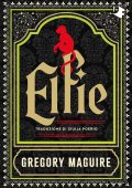 Gregory Maguire - Elfie (2025)