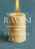 Gianfranco Ravasi - Custodire la luce (2025)